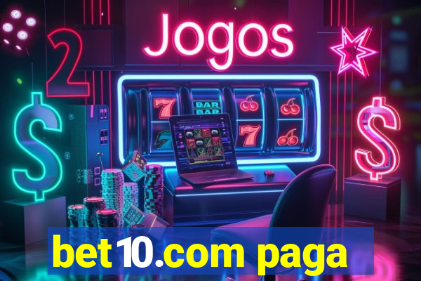 bet10.com paga